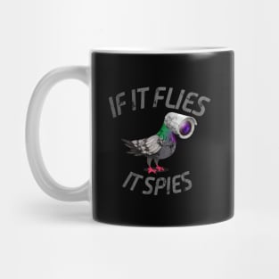 If It Flies It Spies Mug